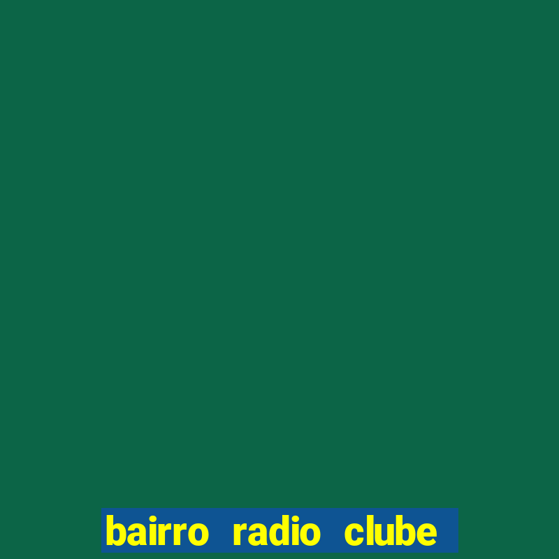 bairro radio clube em santos